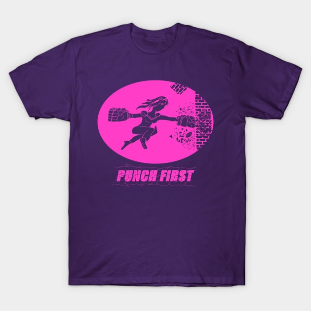 Punch First [Pink] T-Shirt by streetsolo